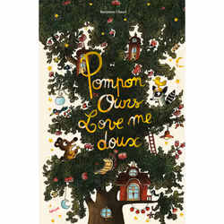 ISBN Pompon Ours - Love me doux, Français, 40 pages