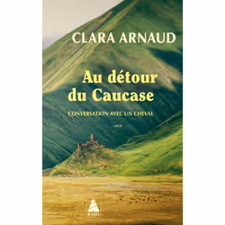 ISBN Au détour du Caucase, Français, 256 pages