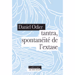 ISBN Tantra, spontanéité de l'extase, Français, 48 pages