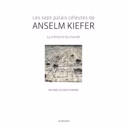ISBN Les Sept palais célestes de Anselm Kiefer, Français, 120 pages