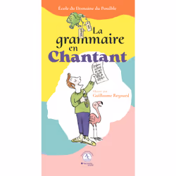 ISBN La grammaire en chantant, Français, 32 pages