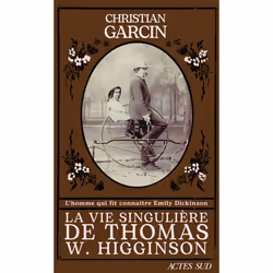 ISBN La Vie singulière de Thomas W. Higginson, Français, 192 pages