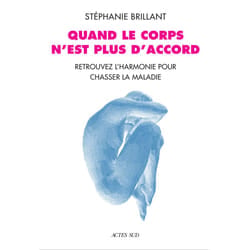 Actes Sud Quand le corps n'est plus d'accord livre Littérature Français Livre broché 240 pages