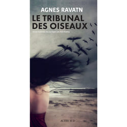 Actes Sud Le Tribunal des oiseaux livre Romance Français Livre broché 240 pages