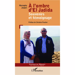 ISBN A L'Ombre D'El Jadida ; Souvenirs Et Temoignage, Littérature, Français