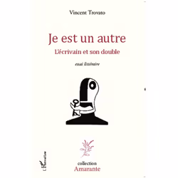 ISBN Je Est Un Autre; L'Ecrivain Et Son Double, histoire, Français