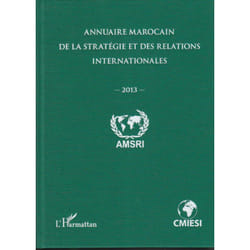 Annuaire marocain de la stratégie et des relations internationales (2013)