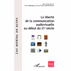 ISBN La Liberte De La Communication Audiovisuelle Au Debut Du 21e Siecle, Pellicule, Français, Livre broché