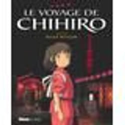 Roman Manga - Studio Ghibli - Le Voyage de Chihiro - Glénat - 832 Pages - Illustrations Couleur