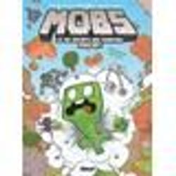 MOBS La vie secrète des monstres Minecraft Tome 1 - Creeper gaffeur !