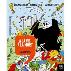 A La Vie, À La Mort