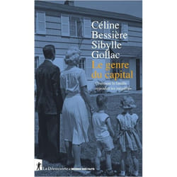 Le genre du capital - Comment la famille reproduit les inégalités (Broché)