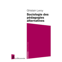 ISBN Sociologie des pédagogies alternatives : Le livre de Ghislain Leroy