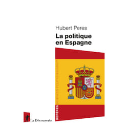 ISBN La politique en Espagne : Le livre de Hubert Peres