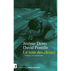 ISBN Le soin des choses - Politiques de la maintenance : Le livre de Jérôme Denis, David Pontille