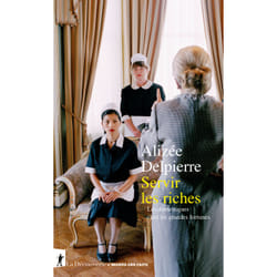 ISBN Servir les riches - Les domestiques chez les grandes fortunes : Le livre de Alizée Delpierre