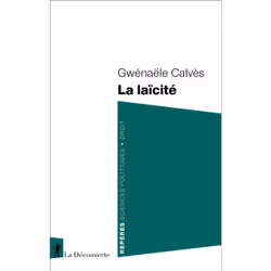 ISBN La laïcité : Le livre de Gwénaële Calvès, Science & nature, 128 pages