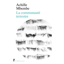 ISBN La communauté terrestre : Le livre de Achille Mbembe