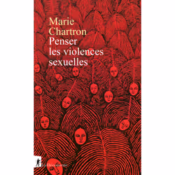 ISBN Penser les violences sexuelles : Le livre de Marie Chartron, Science & nature, 350 pages