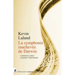ISBN La symphonie inachevée de Darwin - Comment la culture a façonné l'esprit humain : Le livre de Kevin Laland