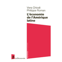 ISBN L'économie de l'Amérique latine : Le livre de Vera Chiodi, Philippe Roman