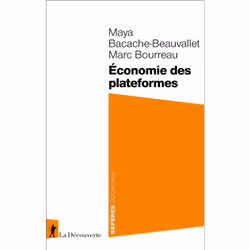 ISBN Économie des plateformes : Le livre de Maya Bacache-Beauvallet, Marc Bourreau, Science & nature, 128 pages