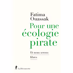 ISBN Pour une ecologie pirate - Et nous serons libres : Le livre de Fatima Ouassak, Essai, 198 pages