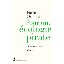 ISBN Pour une ecologie pirate - Et nous serons libres : Le livre de Fatima Ouassak