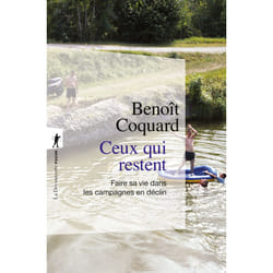 ISBN Ceux qui restent - Faire sa vie dans les campagnes en déclin : Le livre de Benoit Coquard