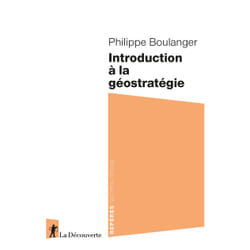 ISBN Introduction à la géostratégie : Le livre de Philippe Boulanger