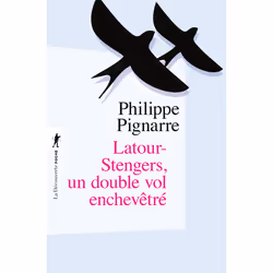 ISBN Latour-Stengers, un double vol enchevêtré : Le livre de Philippe Pignarre, Science & nature, 208 pages