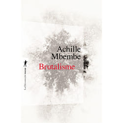 ISBN Brutalisme : Le livre de Achille Mbembe