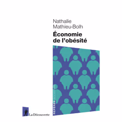 ISBN Économie de l'obésité : Le livre de Nathalie Mathieu-Bolh, Science & nature, 128 pages