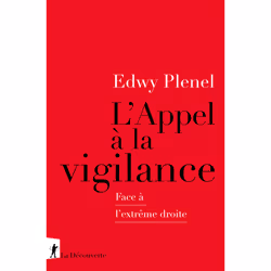 ISBN L'Appel à la vigilance - Face à l'extrême droite : Le livre de Edwy Plenel, Essai, 144 pages