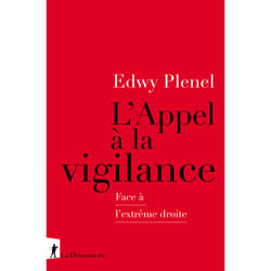 ISBN L'Appel à la vigilance - Face à l'extrême droite : Le livre de Edwy Plenel