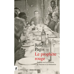 ISBN Le prophète rouge - Enquête sur la révolution, le charisme et la domination : Le livre de Julie Pagis