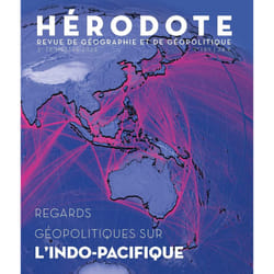 ISBN Hérodote N° 189 - Regards géopolitiques sur l'Indo-Pacifique : Le livre de Revue Hérodote