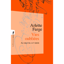 ISBN Vies oubliées - Au coeur du XVIIIe siècle : Le livre de Arlette Farge, histoire, 336 pages
