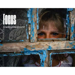 ISBN Focus - Le regard des photographes de l'AFP : Le livre de AFP (Agence France-Presse)