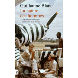 ISBN La nature des hommes - Une mission écologique pour 'sauver' l'Afrique : Le livre de Guillaume Blanc