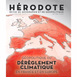 ISBN Hérodote N° 194 - Géopolitique du dérèglement climatique en France et en Europe : Le livre de Revue Hérodote, Science & ...