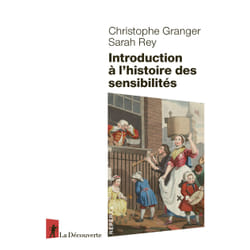 ISBN Introduction à l'histoire des sensibilités : Le livre de Christophe Granger, Sarah Rey