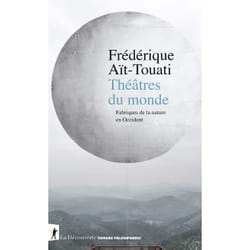 ISBN Théâtres du monde - Fabriques de la nature en Occident : Le livre de Frédérique Aït-Touati