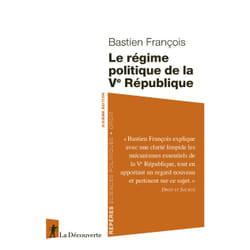 ISBN Le régime politique de la Ve République : Le livre de Bastien François