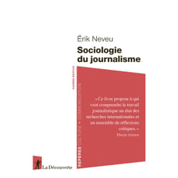 ISBN Sociologie du journalisme : Le livre de Érik Neveu