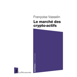 ISBN Le marché des crypto-actifs : Le livre de Françoise Vasselin