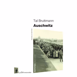 ISBN Auschwitz : Le livre de Tal Bruttmann, histoire, 128 pages