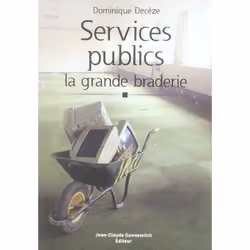 ISBN Services Publics La Grande Braderie, biographie, Français, Livre broché