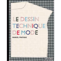 ISBN Le Dessin Technique De Mode; Manuel Pratique, Art & design, Français