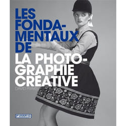 Les fondamentaux de la photographie créative
